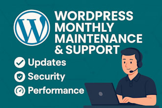 provide monthly wordpress maintenance and support