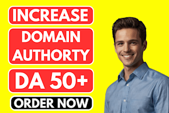 increase domain authority moz da 50 plus with high quality backlinks