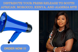 distribute your press release to south african, morocco, kenya, and algeria site