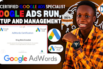 setup manage optimize and run google ads, ppc campaign manager