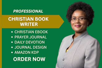 ghostwrite christian ebook, daily devotional writer, prayer journal ebook writer