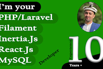 be your laravel, filament, react, inertia and mysql developer