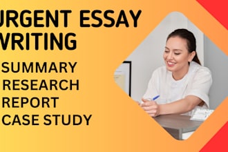 do urgent essay writing, summary, report, case study