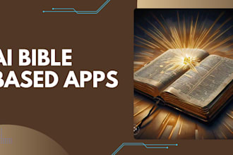 develop an ai based bible or christian app