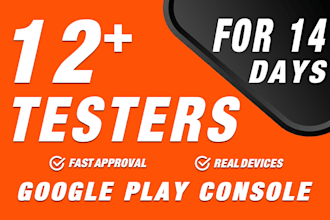 provide 12 testers for app testing or 20 testers as google play testers