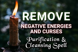 remove a negative and curses purification and cleansing spell
