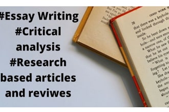 write critical analysis, research writing, case study, summaries and reports