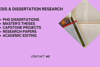 research, edit, and proofread phd, masters theses, dissertations, and capstones