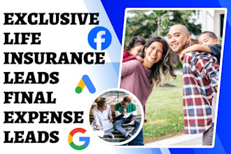 generate exclusive life insurance leads final expense leads iul insurance leads