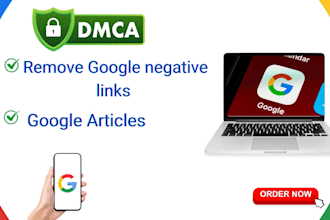 remove google negative, leaked , defaming and infringing content under dmca