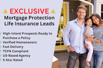 generate high intent mortgage protection insurance leads