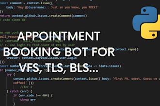 develop appointment booking bot, vfs booking bot, embassy bot, visa booking bot