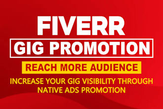 promote your fiverr gig or gig marketing to a large audience