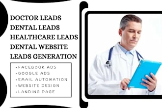 generate dental leads doctor leads doctor website dental landing page doctor seo