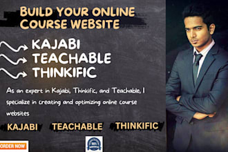 be your kajabi, thinkific, teachable or online course website expert
