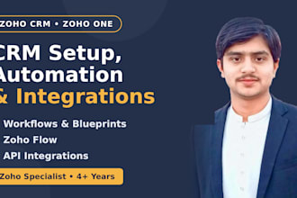 setup zoho CRM, zoho one, zoho flow automation and API integration