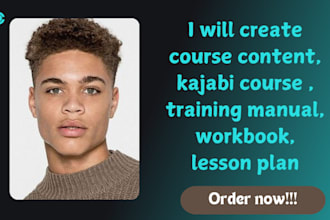 create course content, kajabi course , training manual, workbook, lesson plan