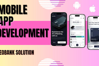 develop fintech app neobank app loan bank app payment app