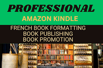 do amazon kdp french book formatting, kdp book promotion and self publishing