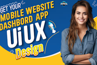 do website ui design, dashboard, mobile app ui ux design, ui ux design in figma
