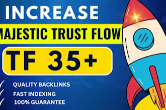 increase majestic trust flow tf 35 plus