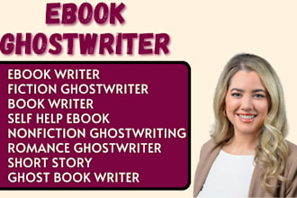be self help ebook ghostwriter ghost book writer nonfiction writer short stories