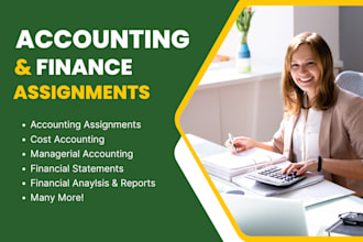 do finance and accounting assignments, financial reporting, analysis, modeling