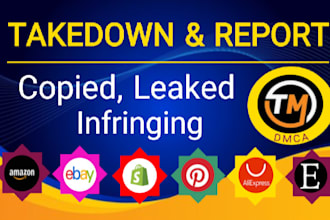 remove copied, trademark, pirated and stolen product with a dmca takedown notice
