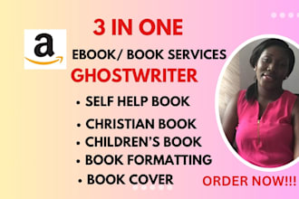 be self help ebook writer, christian ebook ghostwriter, children nonfiction
