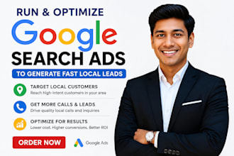 run and optimize google search ads to generate fast local leads