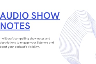write episode descriptions and show notes for your podcast