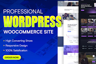 develop a sales driven woocommerce business website with a modern design