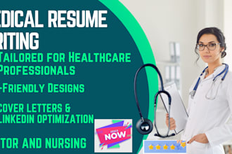 write and edit a professional  medical, healthcare, and nursing resume or CV