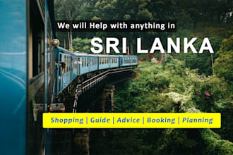 do and help anything for you in sri lanka