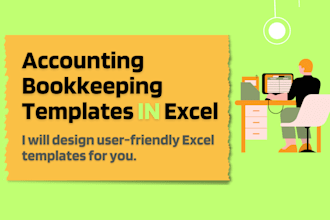 create custom accounting, bookkeeping, financial management templates in excel
