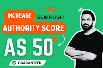 increase semrush authority score from 0 to 50