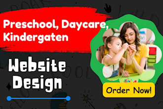 build daycare website, preschool, nursery school or kindergarten website