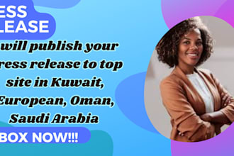 publish your press release to top site in kuwait, european, oman, saudi arabia