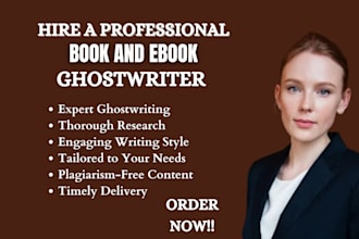be your ebook writer, ebook ghostwriter, ghost book writer, book writer