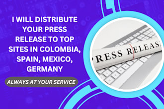 distribute your press release to top sites in colombia, spain, mexico, germany