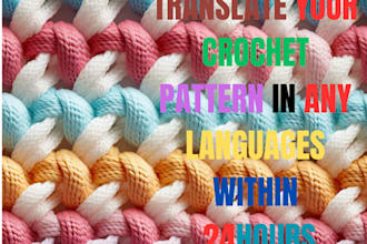 translate, amigurumi crochet pattern into any languages with pattern testing