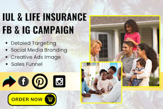 generate life insurance leads via facebook, instagram and linkedin campaign
