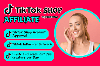 tiktok shop affiliate tiktok influencer outreach affiliate influencer marketing