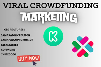 viral your crowdfunding campaign gofundme, kickstarter, indiegogo wefunder