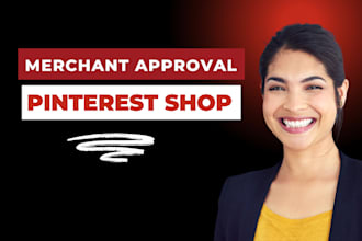 setup pinterest shop or merchant approval