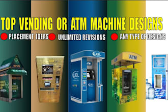 create amazing  and eye catching  vending machine and atm machine wrap