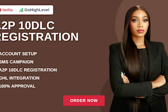 do a2p 10dlc registration, bulk SMS, gohighlevel and twilio api