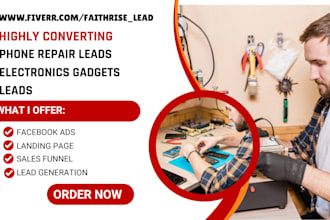 generate phone repair laptop repair leads electronics gadgets leads sales funnel