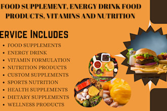 formulate food supplement, energy drink food products, vitamins and nutrition