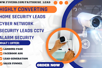 generate home security leads cyber network security leads cctv alarm security